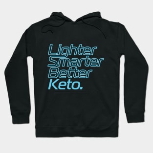 Lighter Smarter Better Keto blue Hoodie